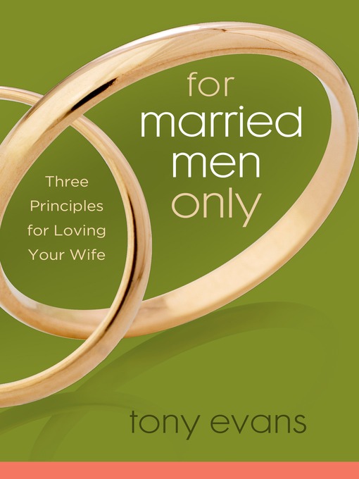 Title details for For Married Men Only by Tony Evans - Available